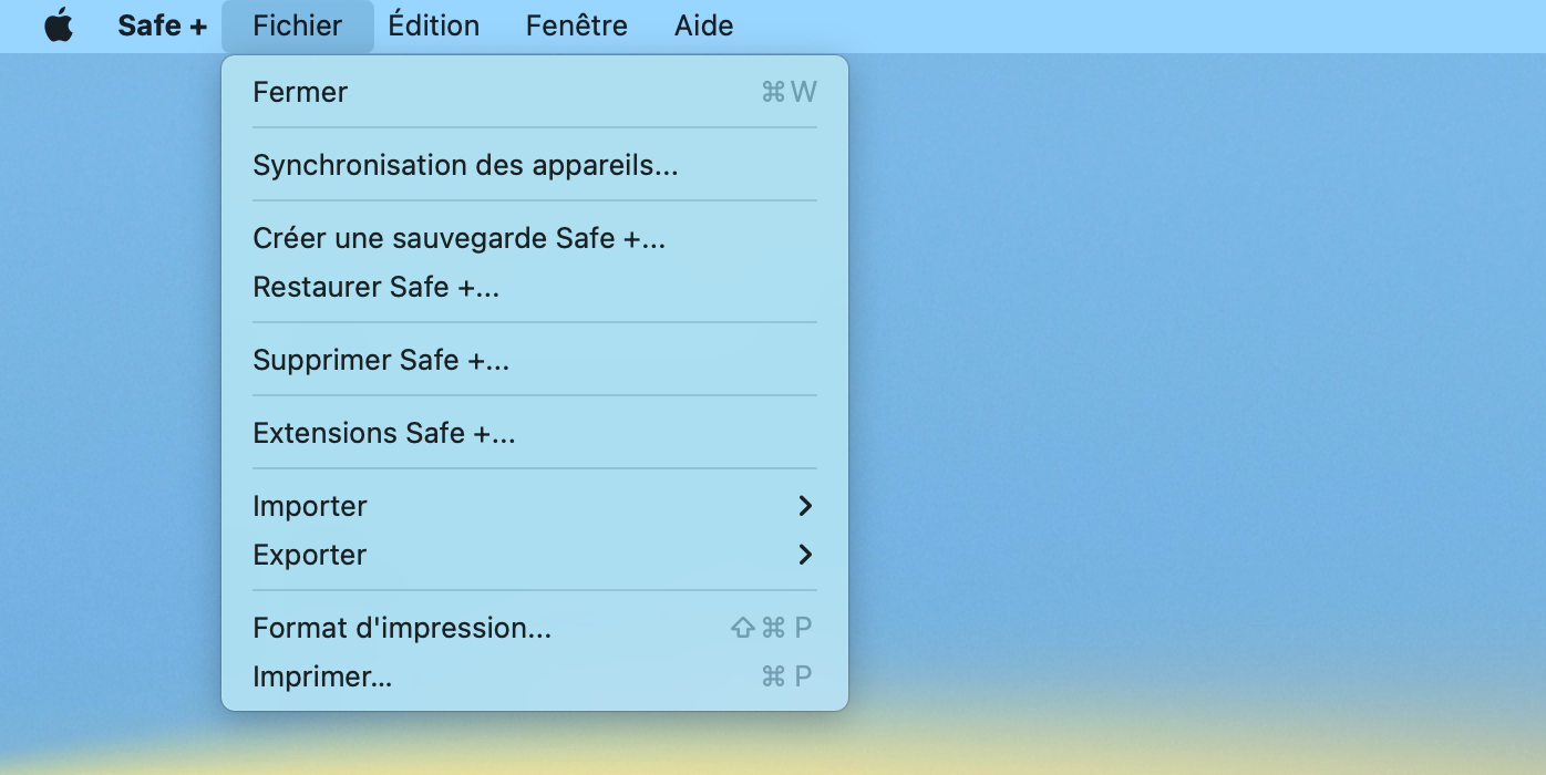 The Fichier Menu of Safe + for Mac.